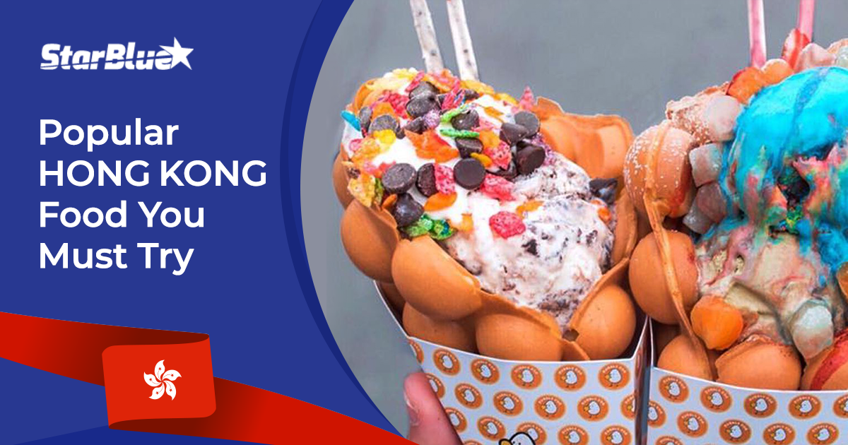 Popular Hong Kong Food You Must Try